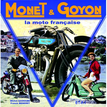 Monet & Goyon, la moto française