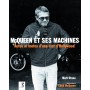 McQueen et ses machines, autos et motos d'une star d'Hollywood