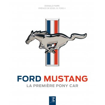 Ford Mustang, la première pony car