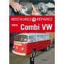 Restaurez réparez votre Combi VW