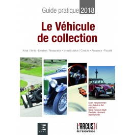 Guide pratique 2018 : le véhicule de collection