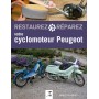 Restaurez Réparez votre Cyclomoteur Peugeot